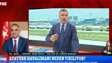 Fox TV canlı yayınında açıkladı! Bakan Ersoy’dan Atatürk Havalimanı’ndaki pistlerin yıkılmasına ilişkin açıklama